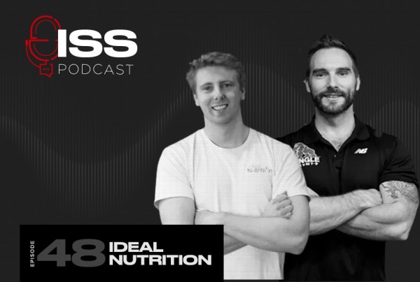 ISS Ep48 - Ideal Nutrition
